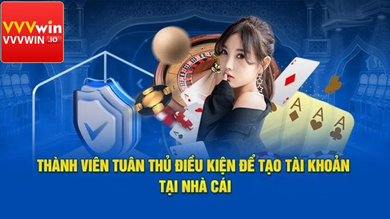 Một vài điều kiện cần tuân thủ khi thực hiện đăng ký Vvvwin