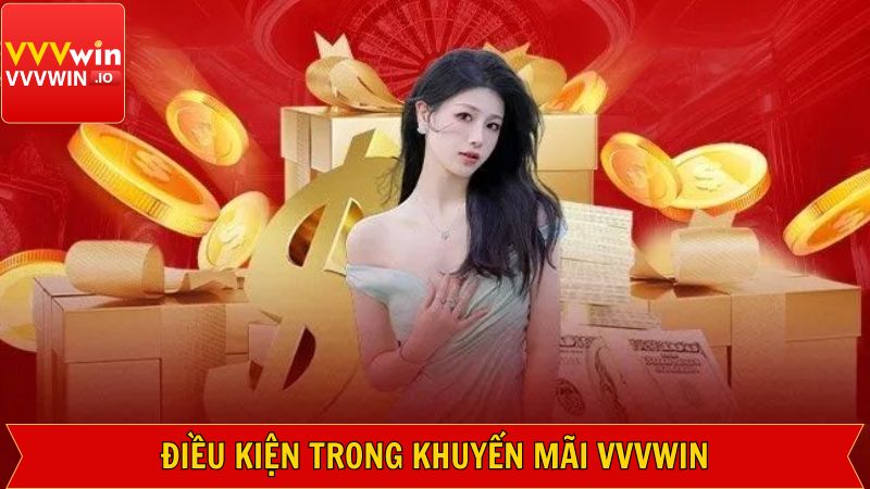 Cập nhật điều kiện sử dụng với ưu đãi Vvvwin