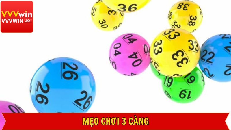 Chia sẻ kinh nghiệm chơi 3 càng thắng lớn cho newbie