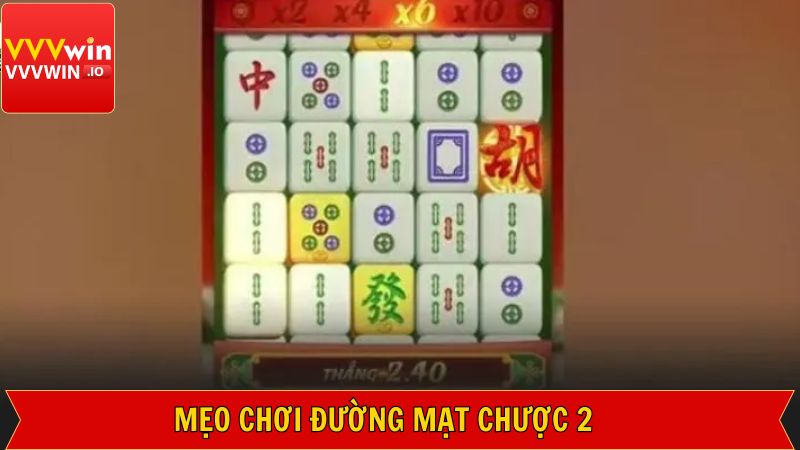 Bật mí kinh nghiệm khi chơi đường mạt chược 2 thắng lớn