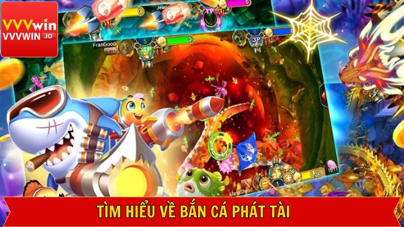 Đôi nét về bắn cá phát tài
